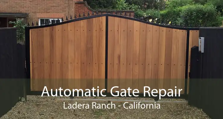 Automatic Gate Repair Ladera Ranch - California