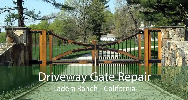 Driveway Gate Repair Ladera Ranch - California