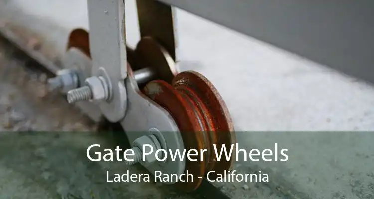 Gate Power Wheels Ladera Ranch - California